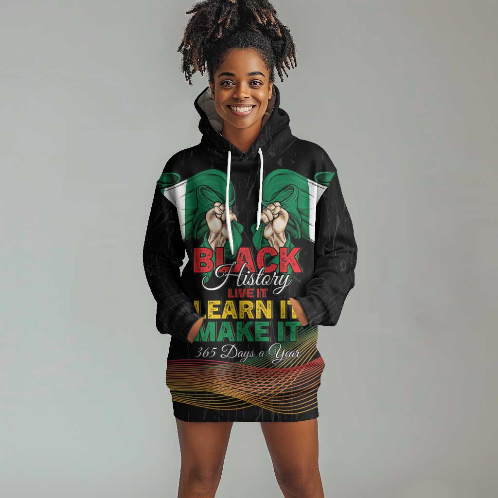 Personalized Nigeria Black History Month Hoodie Dress Live It Learn It Make It - African Pride