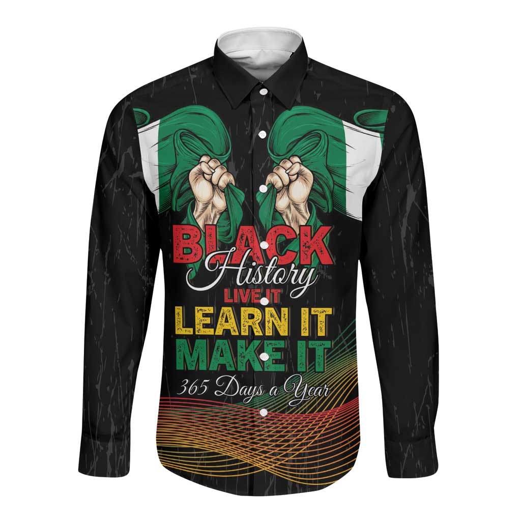Personalized Nigeria Black History Month Long Sleeve Button Shirt Live It Learn It Make It - African Pride