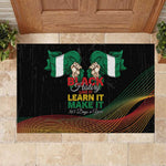 Nigeria Black History Month Rubber Doormat Live It Learn It Make It - African Pride