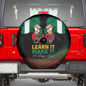 Nigeria Black History Month Spare Tire Cover Live It Learn It Make It - African Pride