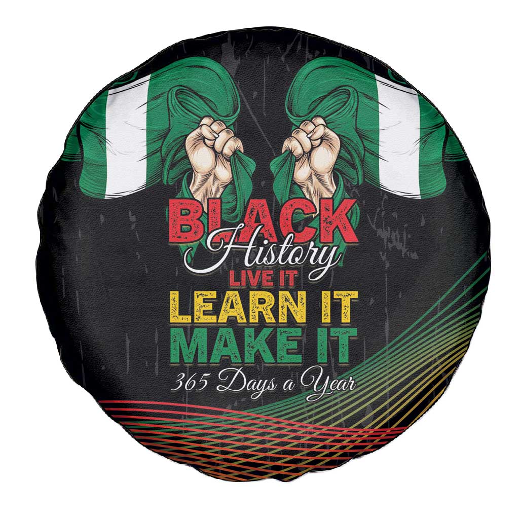 Nigeria Black History Month Spare Tire Cover Live It Learn It Make It - African Pride