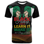 Personalized Nigeria Black History Month T shirt Live It Learn It Make It - African Pride
