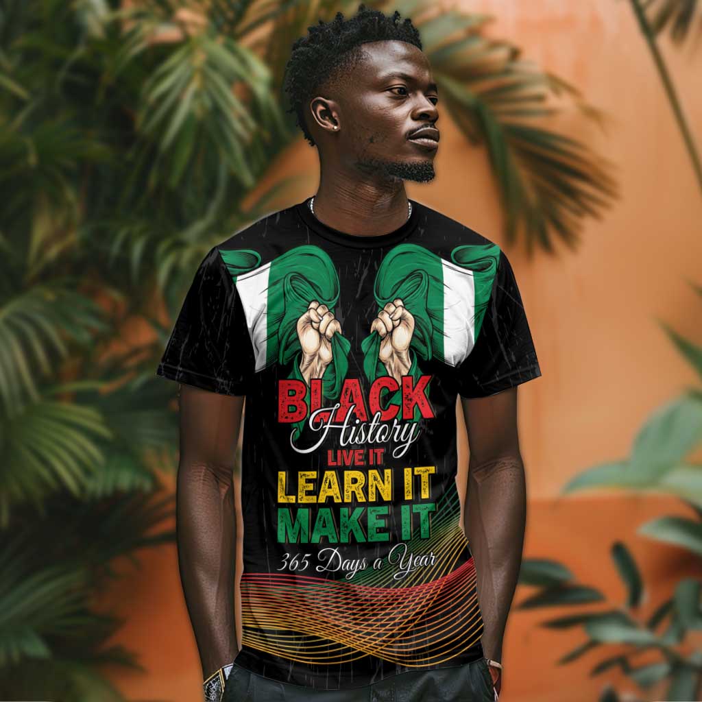 Personalized Nigeria Black History Month T shirt Live It Learn It Make It - African Pride