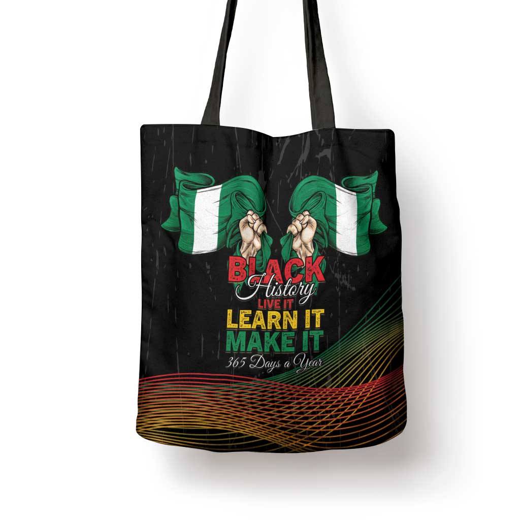 Nigeria Black History Month Tote Bag Live It Learn It Make It - African Pride