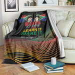 South Africa Black History Month Blanket Live It Learn It Make It - African Pride