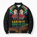 Personalized South Africa Black History Month Bomber Puffer Jacket Live It Learn It Make It - African Pride