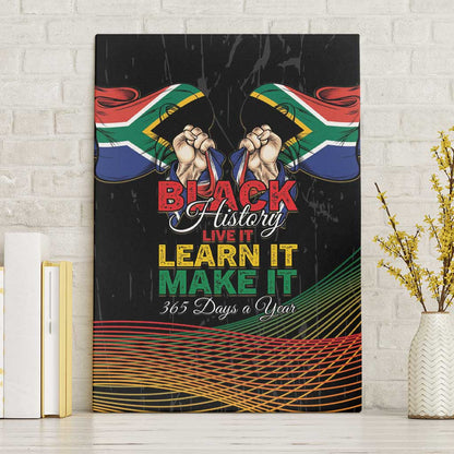 South Africa Black History Month Canvas Wall Art Live It Learn It Make It - African Pride