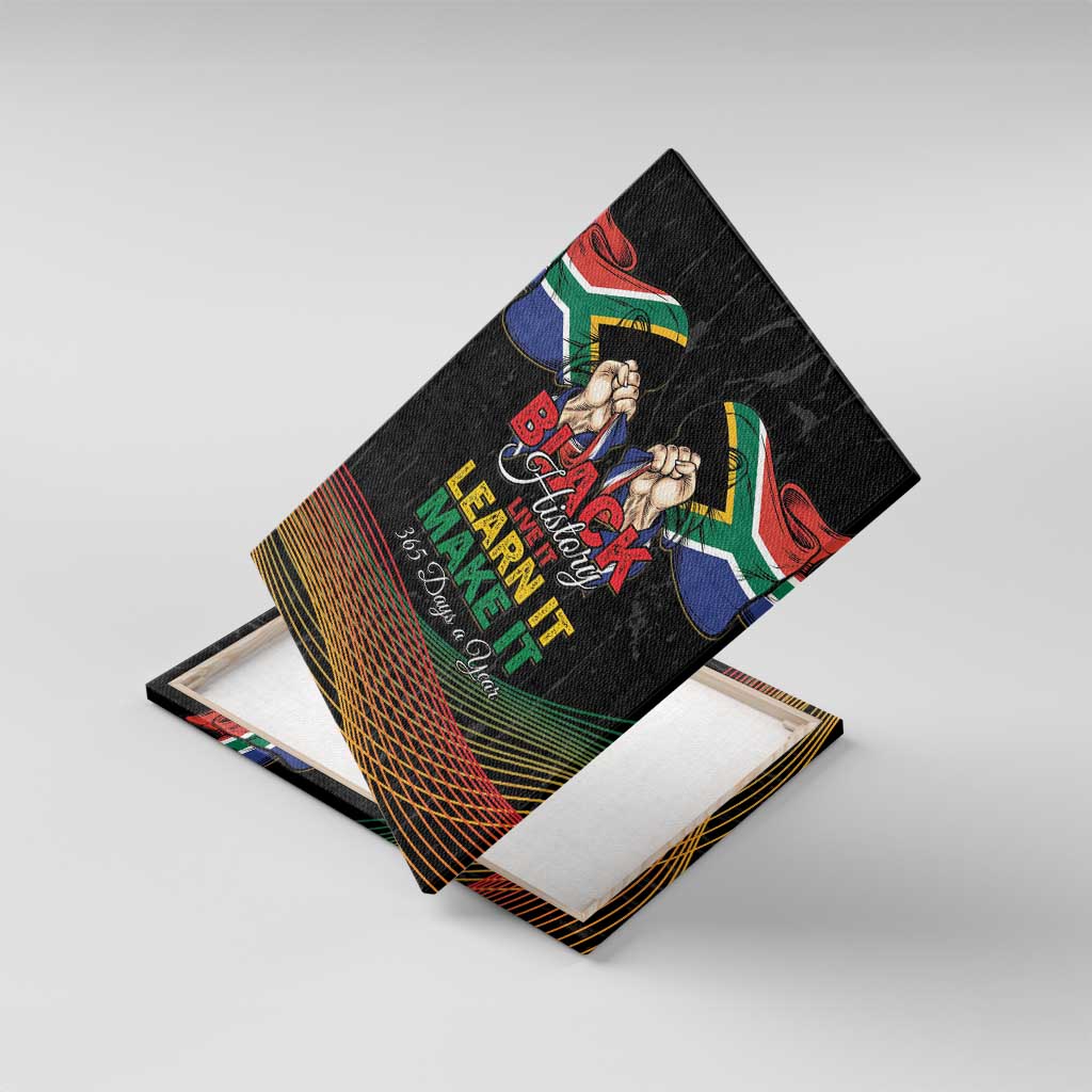 South Africa Black History Month Canvas Wall Art Live It Learn It Make It - African Pride