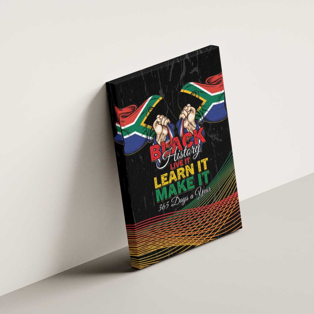 South Africa Black History Month Canvas Wall Art Live It Learn It Make It - African Pride