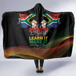 South Africa Black History Month Hooded Blanket Live It Learn It Make It - African Pride