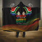 South Africa Black History Month Hooded Blanket Live It Learn It Make It - African Pride