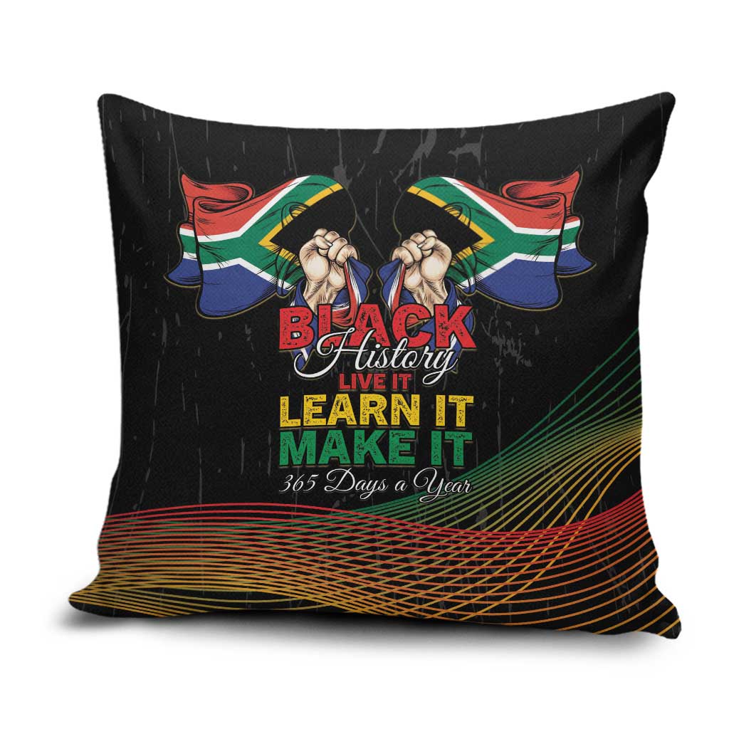 South Africa Black History Month Pillow Cover Live It Learn It Make It - African Pride