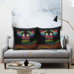 South Africa Black History Month Pillow Cover Live It Learn It Make It - African Pride