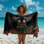 South Africa Black History Month Sarong Live It Learn It Make It - African Pride