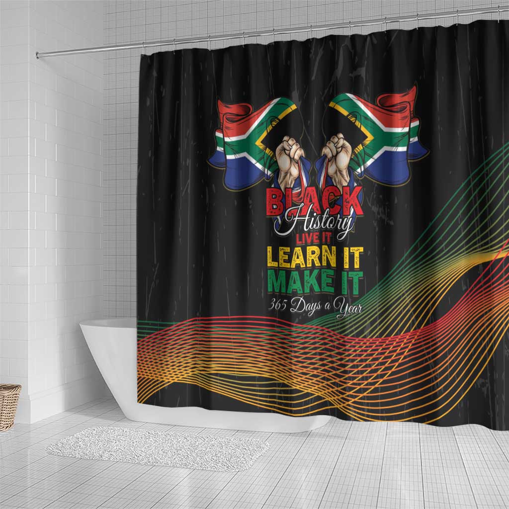 South Africa Black History Month Shower Curtain Live It Learn It Make It - African Pride