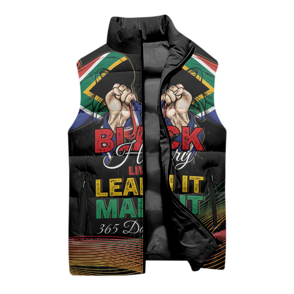 Personalized South Africa Black History Month Sleeveless Puffer Jacket Live It Learn It Make It - African Pride