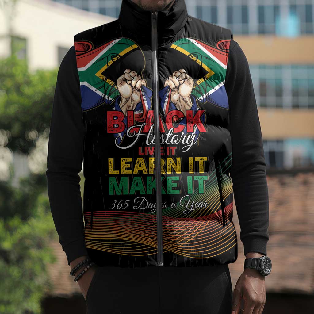 Personalized South Africa Black History Month Sleeveless Puffer Jacket Live It Learn It Make It - African Pride
