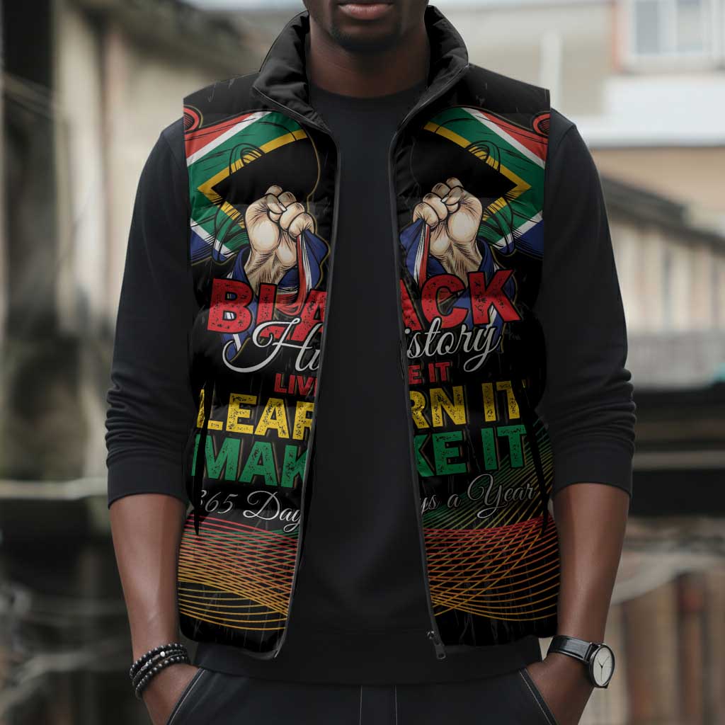 Personalized South Africa Black History Month Sleeveless Puffer Jacket Live It Learn It Make It - African Pride