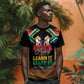 Personalized South Africa Black History Month T shirt Live It Learn It Make It - African Pride