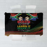 South Africa Black History Month Tablecloth Live It Learn It Make It - African Pride