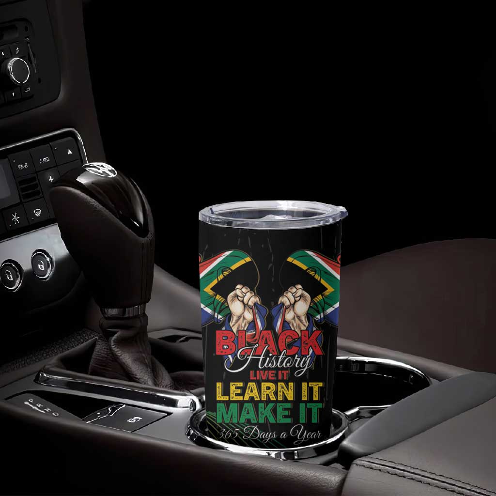 Personalized South Africa Black History Month Tumbler Cup Live It Learn It Make It - African Pride