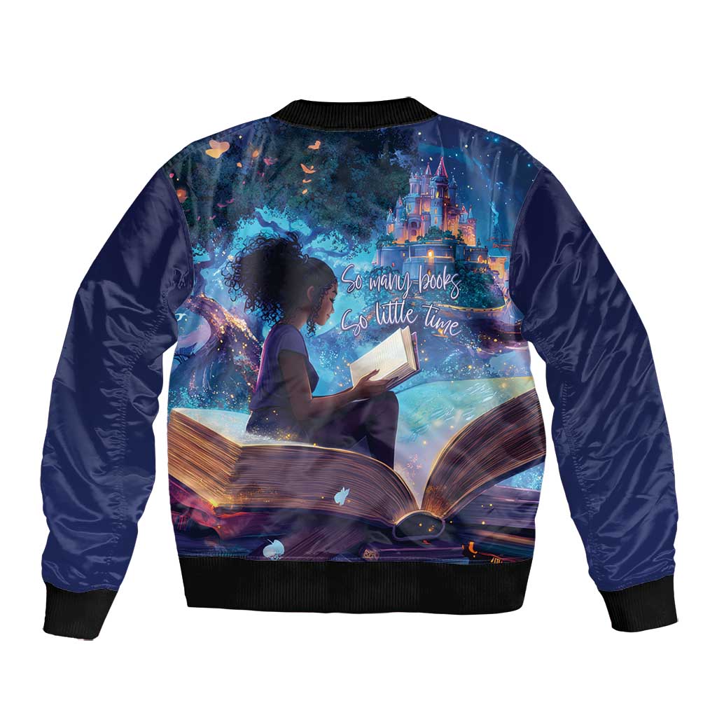Black Girls Book Lovers Bomber Jacket So Many Books - So Little Time