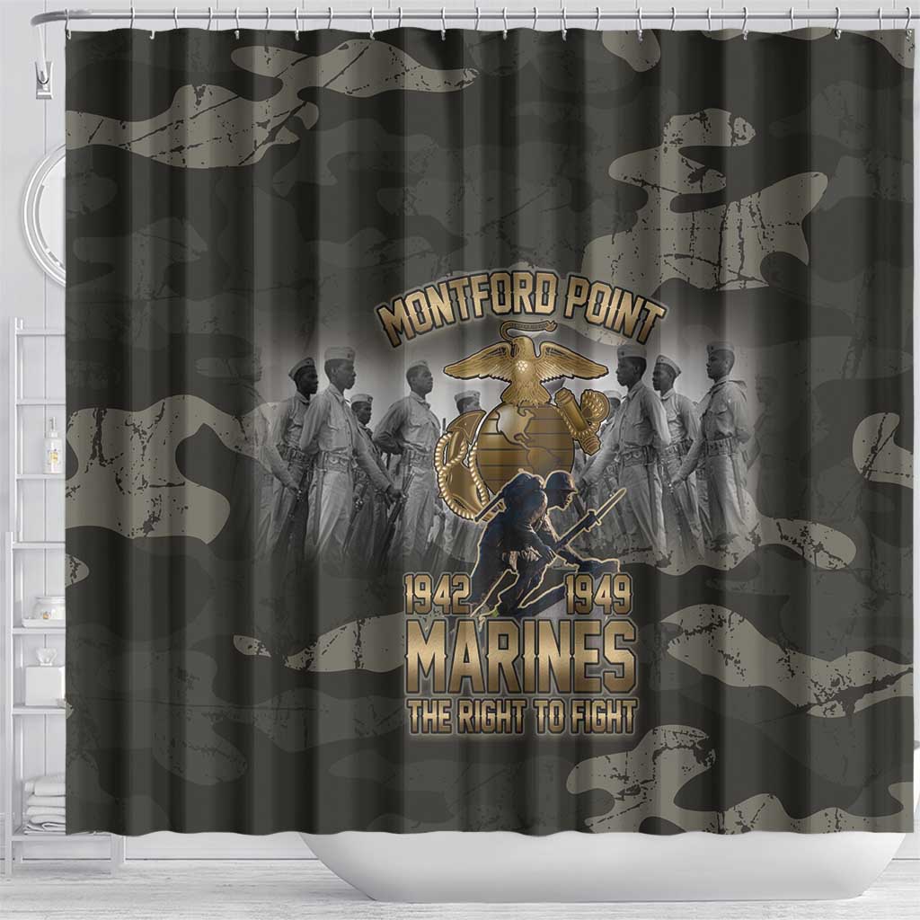 Montford Point Marines 1942-1949 Shower Curtain The Right to Fight Legacy Tribute