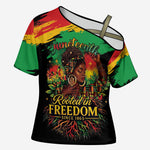 Juneteenth Rooted in Freedom Cross Shoulder Shirt Black Pride African Queen