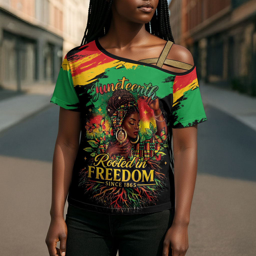 Juneteenth Rooted in Freedom Cross Shoulder Shirt Black Pride African Queen