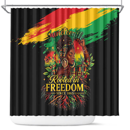 Juneteenth Rooted in Freedom Shower Curtain Black Pride African Queen
