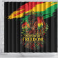 Juneteenth Rooted in Freedom Shower Curtain Black Pride African Queen