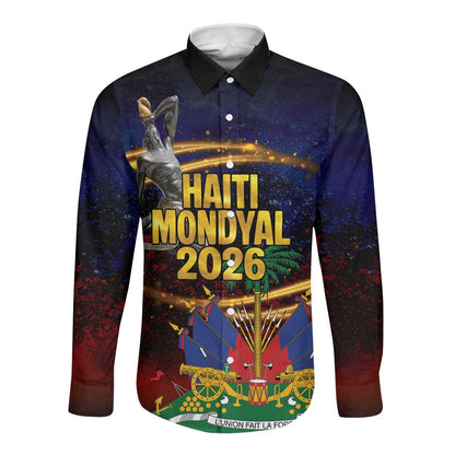 Haiti Mondyal 2026 Long Sleeve Button Shirt Proud to Be Haitian
