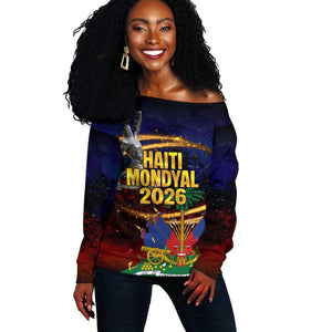Haiti Mondyal 2026 Off Shoulder Sweater Proud to Be Haitian