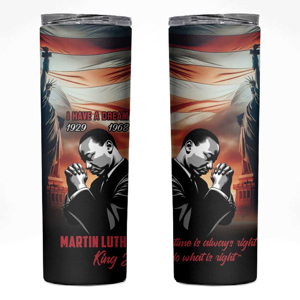 Happy MLK Day Skinny Tumbler Black Americans Leaders I Have a Dream