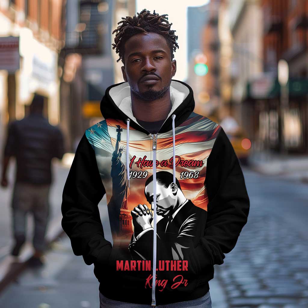 Happy MLK Day Zip Hoodie Black Americans Leaders I Have a Dream