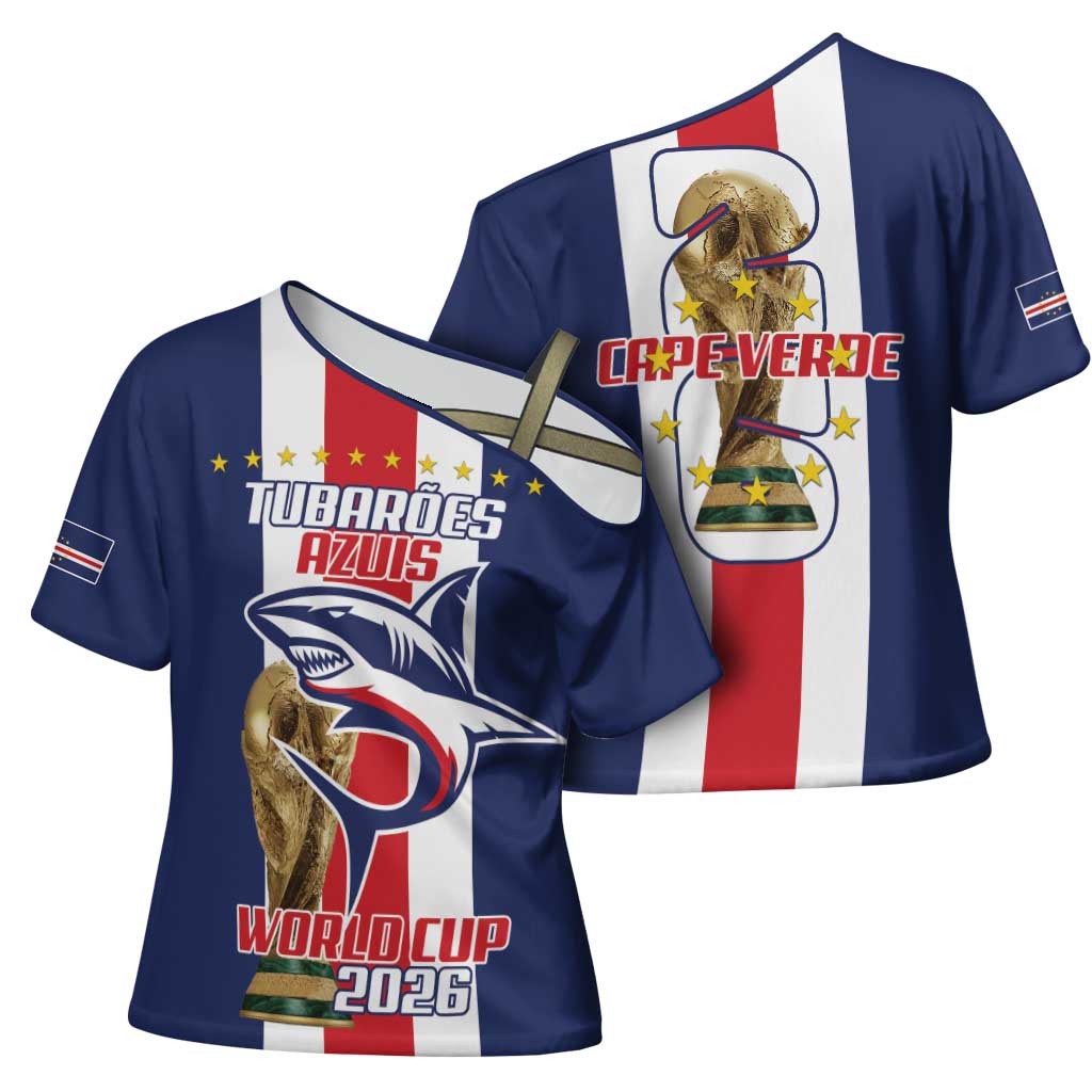 Cape Verde Football 2026 Cross Shoulder Shirt Tubaroes Azuis Go Champion