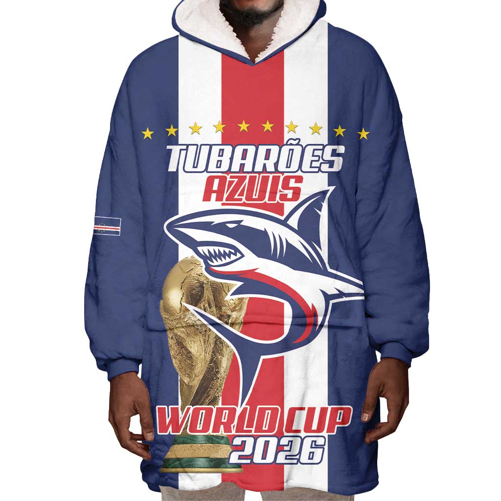 Cape Verde Football 2026 Wearable Blanket Hoodie Tubaroes Azuis Go Champion - African Pride