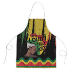 Black History Dreadlocks Map Apron Say It Loud I’m Black and I’m Proud - African Pride