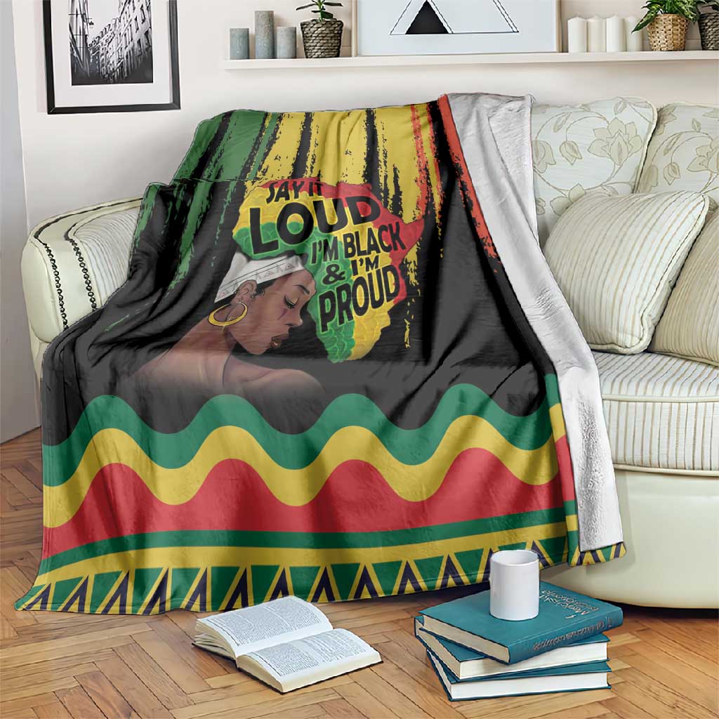 Black History Dreadlocks Map Blanket Say It Loud I’m Black and I’m Proud - African Pride