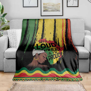 Black History Dreadlocks Map Blanket Say It Loud I’m Black and I’m Proud - African Pride