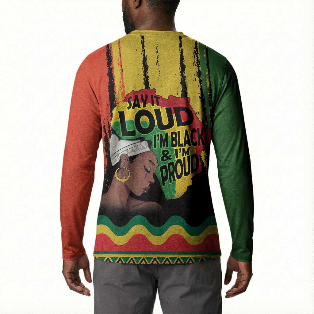 Black History Dreadlocks Map Button Sweatshirt Say It Loud I’m Black and I’m Proud