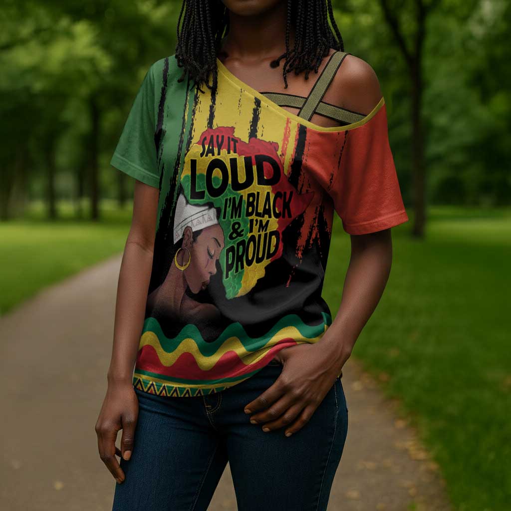 Black History Dreadlocks Map Cross Shoulder Shirt Say It Loud I’m Black and I’m Proud - African Pride
