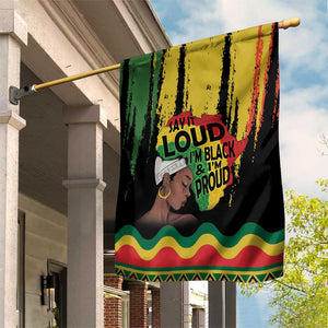 Black History Dreadlocks Map Garden Flag Say It Loud I’m Black and I’m Proud - African Pride