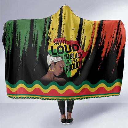 Black History Dreadlocks Map Hooded Blanket Say It Loud I’m Black and I’m Proud - African Pride