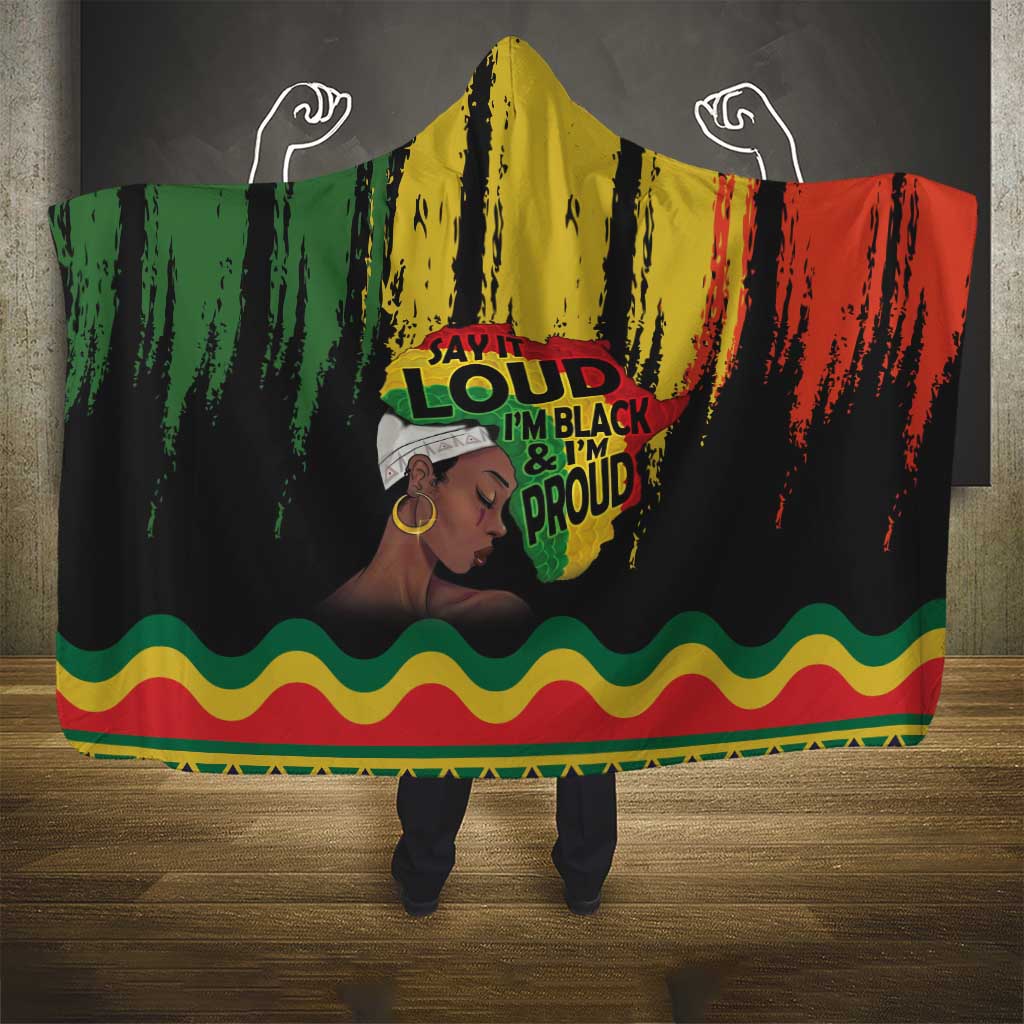 Black History Dreadlocks Map Hooded Blanket Say It Loud I’m Black and I’m Proud - African Pride