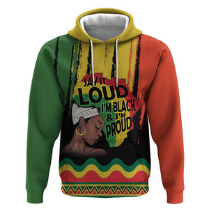 Black History Dreadlocks Map Hoodie Say It Loud I’m Black and I’m Proud - African Pride