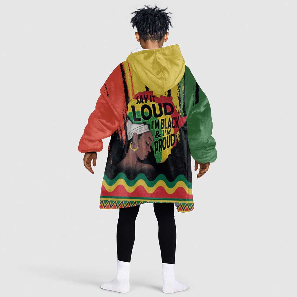 Black History Dreadlocks Map Kid Wearable Blanket Hoodie Say It Loud I’m Black and I’m Proud - African Pride