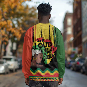 Black History Dreadlocks Map Long Sleeve Shirt Say It Loud I’m Black and I’m Proud - African Pride