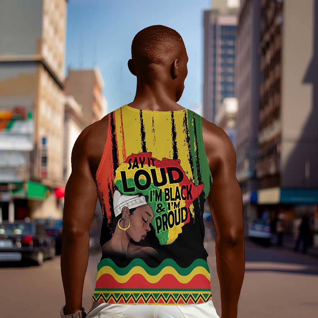 Black History Dreadlocks Map Men Tank Top Say It Loud I’m Black and I’m Proud - African Pride