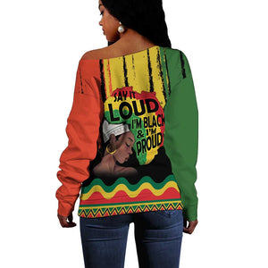 Black History Dreadlocks Map Off Shoulder Sweater Say It Loud I’m Black and I’m Proud - African Pride